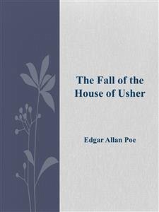 The Fall of the house of Usher (eBook, ePUB) - Allan Poe, Edgar