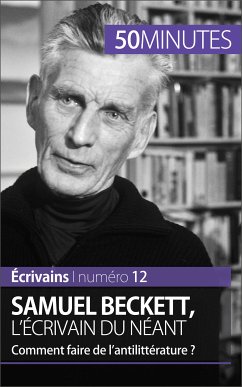 Samuel Beckett, l'écrivain du néant (eBook, ePUB) - Verburgh, Clémence; 50minutes