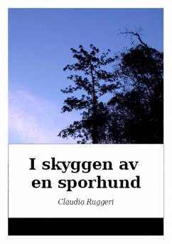 I skyggen av en sporhund (eBook, ePUB) - Ruggeri, Claudio