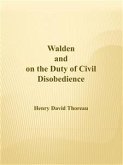 Walden and on the Duty of Civil Disobedience (eBook, ePUB)