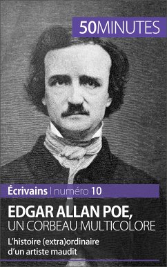 Edgar Allan Poe, un corbeau multicolore (eBook, ePUB) - Romain, Hervé; 50minutes