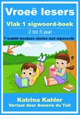 Vroee lesers: Vlak 1 sigwoord-boek - 7 maklik leesbare stories met sigwoorde (eBook, ePUB)