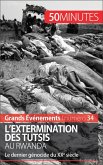 L'extermination des Tutsis au Rwanda (eBook, ePUB)