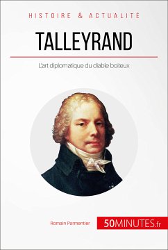 Talleyrand (eBook, ePUB) - Parmentier, Romain; 50minutes