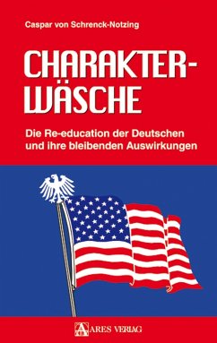 Charakterwäsche (eBook, PDF) - Schrenck-Notzing, Caspar von