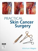 Practical Skin Cancer Surgery (eBook, ePUB)