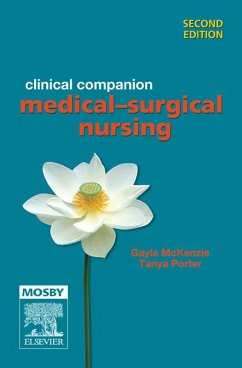 Clinical Companion: Medical-Surgical Nursing (eBook, ePUB) - Mckenzie, Gayle; Porter, Tanya