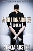 A Billionaire Ex (Book 11) (eBook, ePUB)