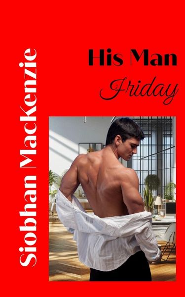 His Man Friday (His Man..., #1) (eBook, ePUB)