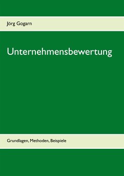 Unternehmensbewertung (eBook, ePUB) - Gogarn, Jörg