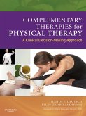 Complementary Therapies for Physical Therapy - E-Book (eBook, ePUB)