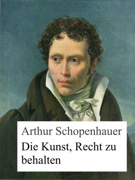 Die Kunst, Recht zu behalten (eBook, ePUB)