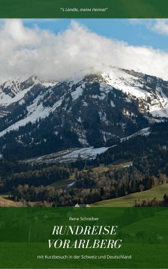 Rundreise in Vorarlberg (eBook, ePUB) - Schreiber, René