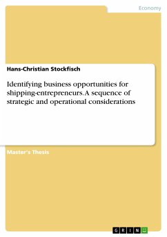 Identifying business opportunities for shipping-entrepreneurs. A sequence of strategic and operational considerations (eBook, PDF)