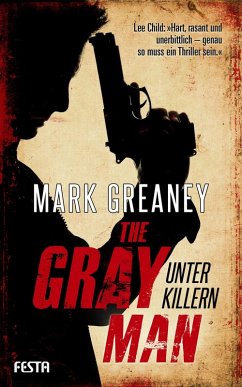 The Gray Man - Unter Killern (eBook, ePUB) - Greaney, Mark