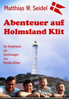 Abenteuer auf Holmsland Klit (eBook, ePUB) - Seidel, Matthias W.