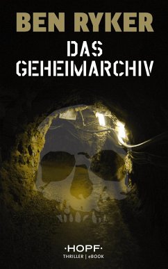 Das Geheimarchiv (eBook, ePUB) - Ryker, Ben