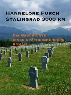 Stalingrad 3000 km (eBook, ePUB) - Furch, Hannelore