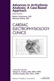 Advances in Arrhythmia Analyses: A Case-Based Approach, An Issue of Cardiac Electrophysiology Clinics (eBook, ePUB)