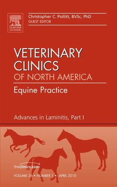 Advances in Laminitis, Part I, An Issue of Veterinary Clinics: Equine Practice (eBook, ePUB) - Pollitt, Christopher C.