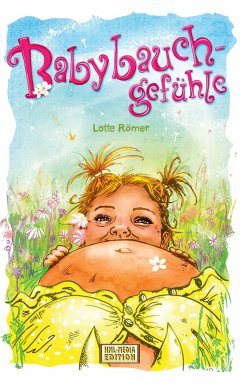 Babybauchgefühle - Römer, Lotte