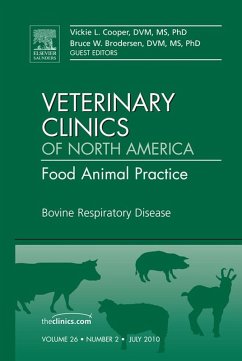 Bovine Respiratory Disease, An Issue of Veterinary Clinics: Food Animal Practice (eBook, ePUB) - Cooper, Victoria L.; Brodersen, Bruce W.