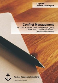 Conflict Management: Workbook for Bachelor's degree program ¿State and Local Government¿ (published in russian) - Frik, Olga