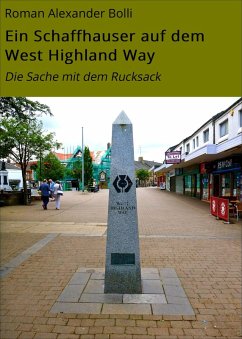 Ein Schaffhauser auf dem West Highland Way (eBook, ePUB) - Bolli, Roman Alexander