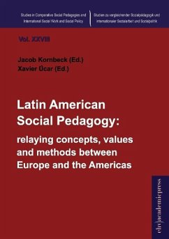 Latin American Social Pedagogy: relaying concepts, values and methods between Europe and the Americas? - Ucar, Xavier