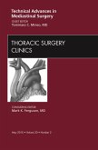 Technical Advances in Mediastinal Surgery, An Issue of Thoracic Surgery Clinics (eBook, ePUB)