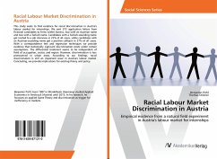 Racial Labour Market Discrimination in Austria - Pichl, Benjamin;Strixner, Thomas