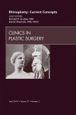Rhinoplasty: Current Concepts, An Issue of Clinics in Plastic Surgery (eBook, ePUB) Rhinoplasty: Current Concepts, An Issue of Clinics in Plastic Surgery (eBook, ePUB)