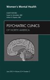 Women's Mental Health, An Issue of Psychiatric Clinics (eBook, ePUB)