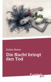 Die Nacht bringt den Tod