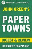 Paper Towns by John Green   Digest & Review (eBook, ePUB)