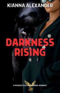 Cover Darkness Rising (Phoenix Files, #1) (eBook, ePUB)