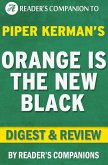 Orange is the New Black by Piper Kerman   Digest & Review (eBook, ePUB)