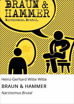BRAUN & HAMMER (eBook, ePUB) - Witte, Heinz-Gerhard