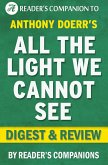 All the Light We Cannot See by Anthony Doerr   Digest & Review (eBook, ePUB)