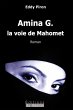 Amina G., la voie de Mahomet (eBook,... - Bild 1