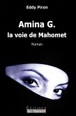 Amina G., la voie de Mahomet (eBook, ePUB)