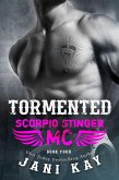 Tormented (Scorpio Stinger MC, #4) (eBook, ePUB)