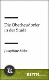 Die Oberheudorfer in der Stadt (eBook, ePUB)