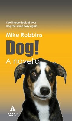 Dog! (eBook, ePUB) - Robbins, Mike