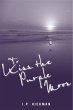 To Kiss the Purple Moon (eBook, ePUB) - Bild 1