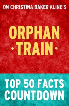 Cover Orphan Train - Top 50 Facts Countdown (eBook, ePUB)