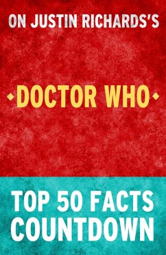Doctor Who - Top 50 Facts Countdown (eBook, ePUB) - Facts, Top
