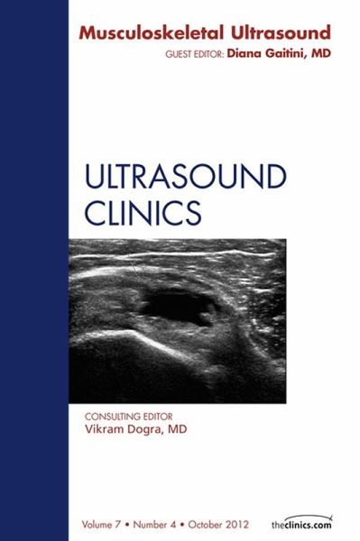 Musculoskeletal Ultrasound, An Issue of Ultrasound Clinics (eBook, ePUB)