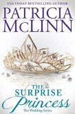 The Surprise Princess (The Wedding Series, #7) (eBook, ePUB)