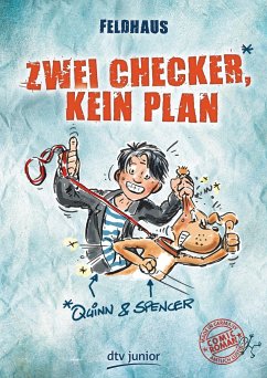 Zwei Checker, kein Plan Quinn & Spencer - Feldhaus, Hans-Jürgen